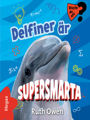 cover image of Delfiner är supersmarta